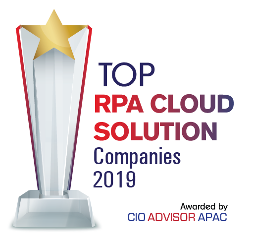Top 10 RPA Cloud Solution Companies in APAC - 2019